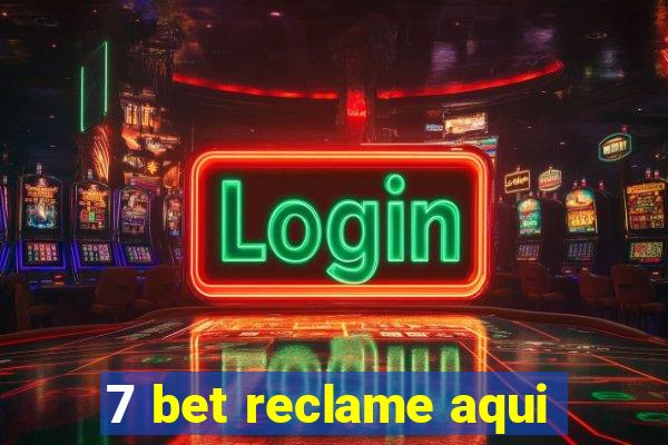 7 bet reclame aqui